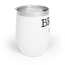 Load image into Gallery viewer, Chill Wine Tumbler