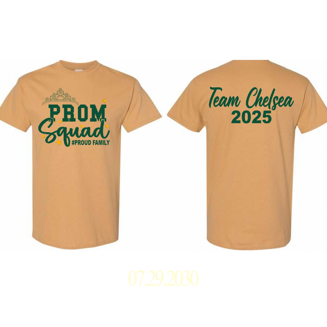 Chelsea's Prom Squad T-Shirts